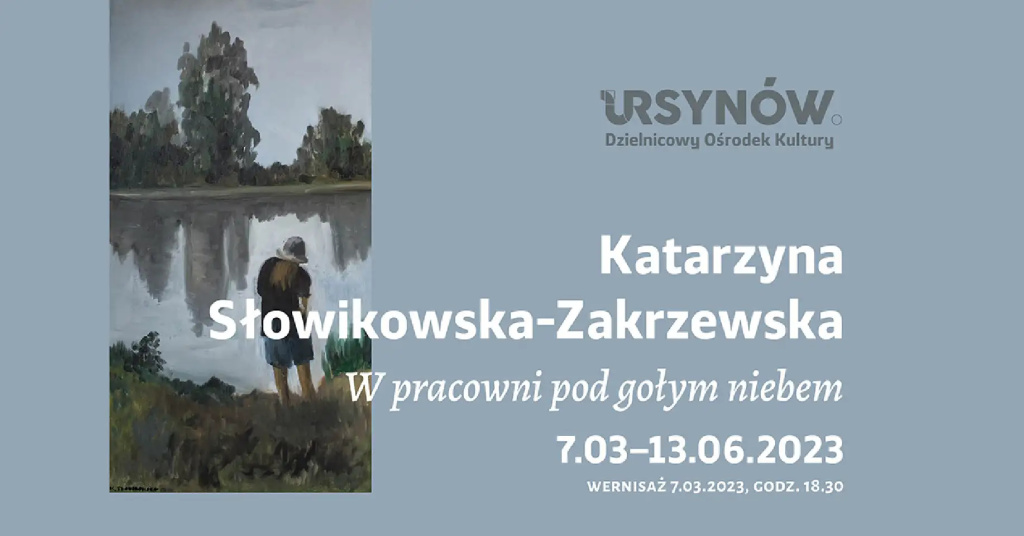W pracowni pod golem niebem Katarzyny Słowikowskiej-Zakrzewskiej