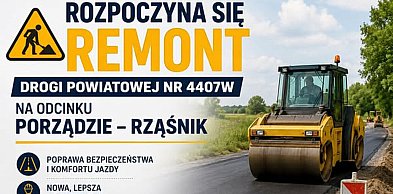 Remont drogi Porządzie - Rząśnik. Utrudnienia przez pół roku