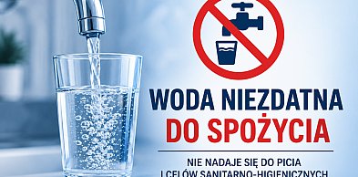 Woda niezdatna do spożycia. Wykryto bakterie coli i enterokoki