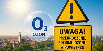 Możliwe przekroczenie poziomu ozonu w powietrzu - ostrzeżenie